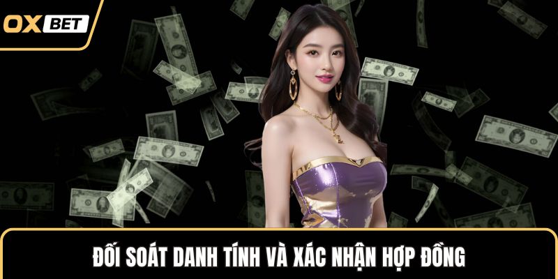 Đối soát danh tính và xác nhận hợp đồng